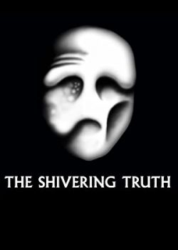 Banner Phim Những Sự Thật Sởn Gai Ốc Phần 1 (The Shivering Truth Season 1)