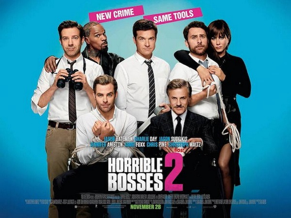 Banner Phim Những Vị Sếp Khó Tính 2 (Horrible Bosses 2)