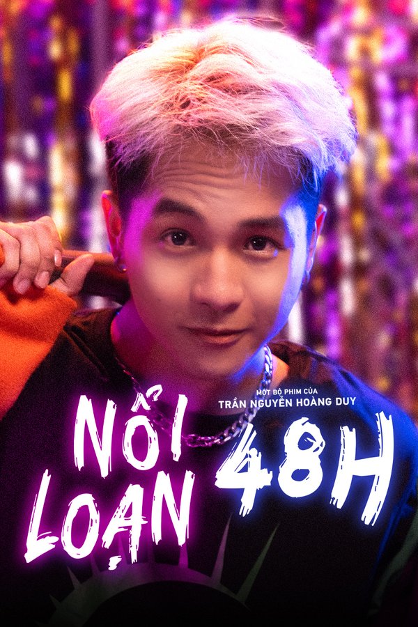 Banner Phim Nổi Loạn 48H (48H Rebellion)