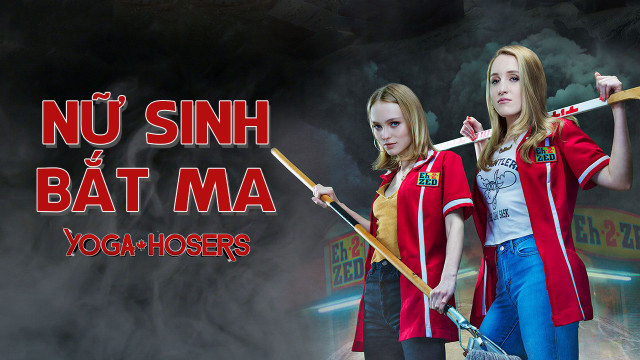 Xem Phim Nữ Sinh Bắt Ma (Yoga Hosers)