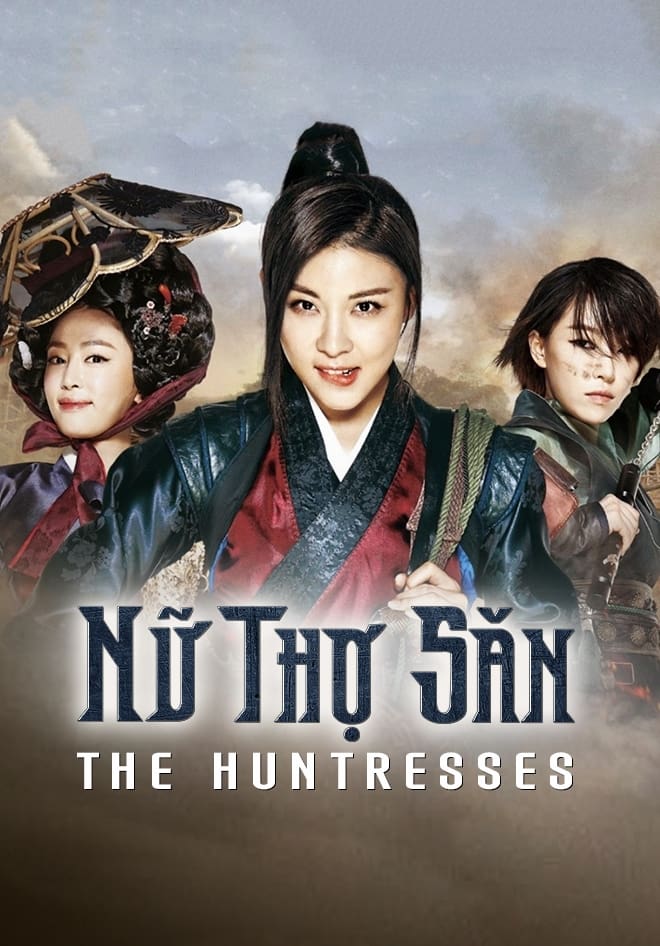 Banner Phim Nữ Thợ Săn (The Huntresses)