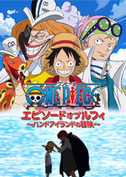 Banner Phim One Piece Special 6: Episode of Luffy - Hand Island no Bouken (One Piece Special 6: Episode of Luffy - Hand Island no Bouken)