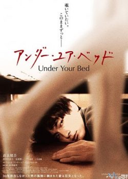 Banner Phim Phía Dưới Gầm Giường (Under Your Bed)