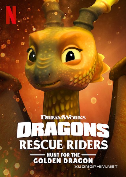 Banner Phim Biệt Đội Giải Cứu Rồng: Săn Rồng Vàng (Dragons: Rescue Riders: Hunt For The Golden Dragon)