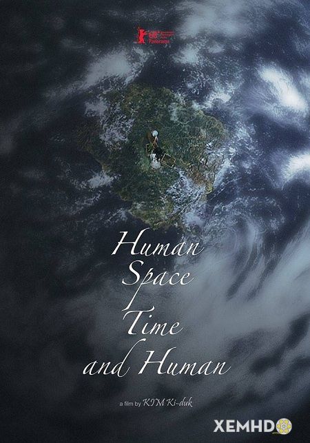 Banner Phim Con Người, Không Gian, Thời Gian Và Con Người (Human, Space, Time And Human)