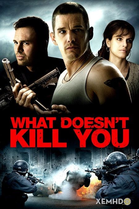 Banner Phim Điều Không Thể Giết Ta (What Doesnt Kill You)