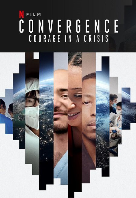 Banner Phim Đồng Tâm Hiệp Lực: Dũng Khí Trong Khủng Hoảng (Convergence: Courage In A Crisis)