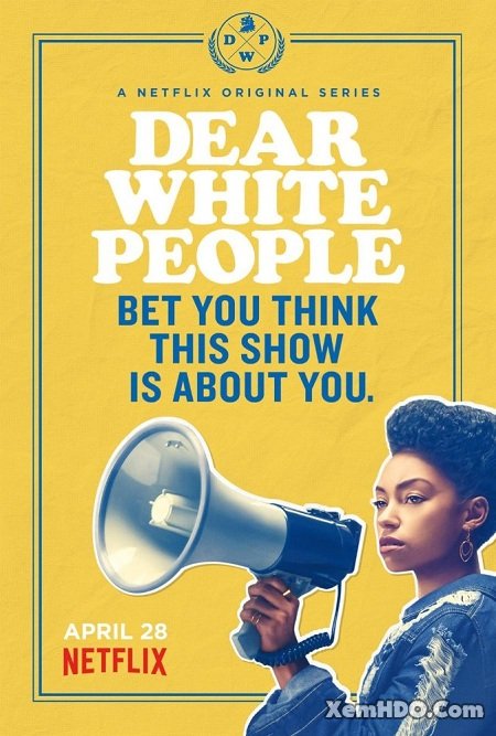 Banner Phim Gửi Người Da Màu (Dear White People)