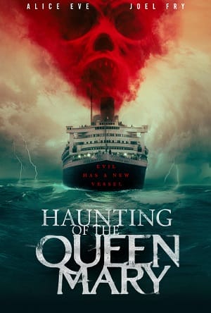 Banner Phim Ma Ám Tàu Queen Mary (Haunting Of The Queen Mary)