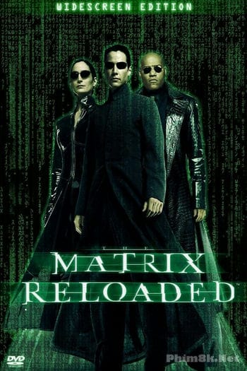 Banner Phim Ma Trận 2: Tái Lập (The Matrix Reloaded)