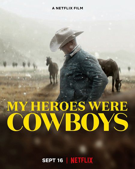 Banner Phim Người Hùng Cao Bồi Của Tôi (My Heroes Were Cowboys)