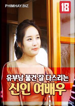 Banner Phim Nữ Diễn Viên Mới Nhiệt Tình (A Rookie Actress Who Takes Good Care Of Married Men)