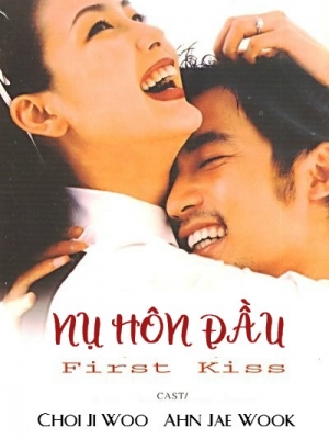 Banner Phim Nụ Hôn Đầu (First Kiss)