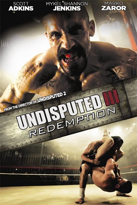 Banner Phim Quyết Đấu 3: Chuộc Tội (Undisputed 3: Redemption)