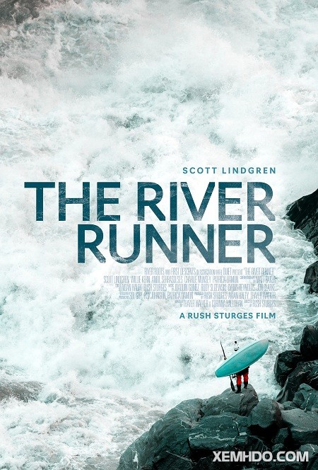 Banner Phim Scott Lindgren: Vượt Sóng (The River Runner)