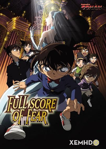 Banner Phim Thám Tử Lừng Danh Conan 12: Sự Sợ Hãi Bất Ngờ (Detective Conan Movie 12: Full Score Of Fear)