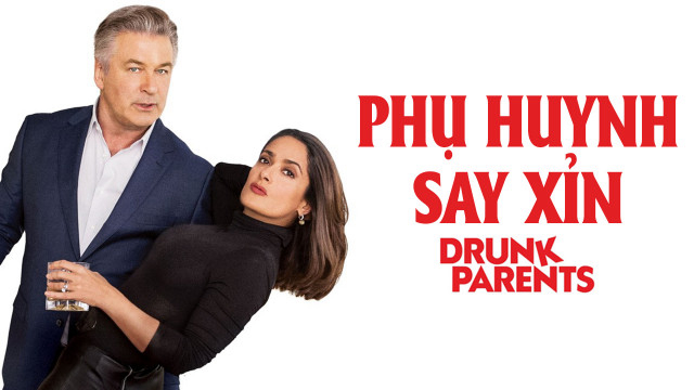 Banner Phim Phụ Huynh Say Xỉn (Drunk Parents)