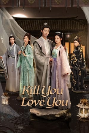 Banner Phim Phụng Chỉ Sủng Quân (Kill You Love You)