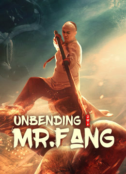 Banner Phim Phương Thế Ngọc Mình Đồng Da Sắt (Unbending Mr.Fang)