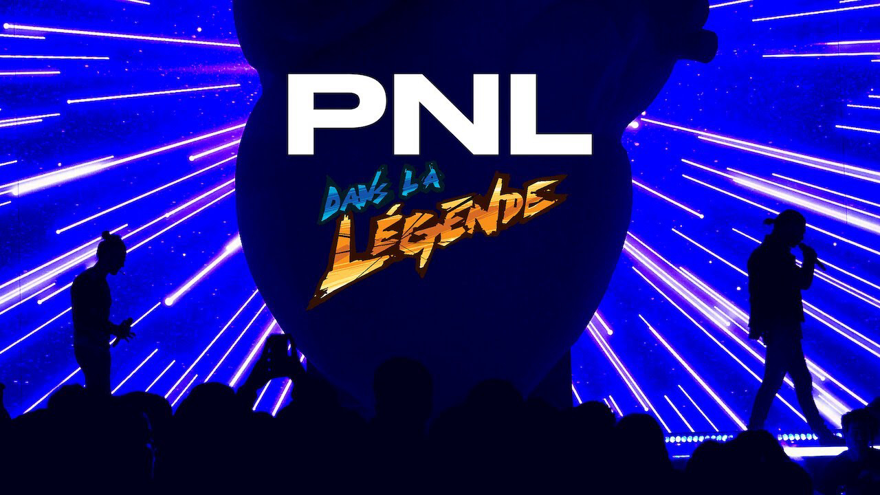 Banner Phim PNL - Dans la légende tour (PNL - Dans la légende tour)