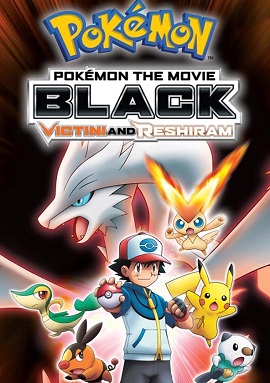 Banner Phim Pokemon Movie 14 Bản Black: Victini Và Bạch Anh Hùng Reshiram (Pokémon Movie 14 Black: Victini and Reshiram)