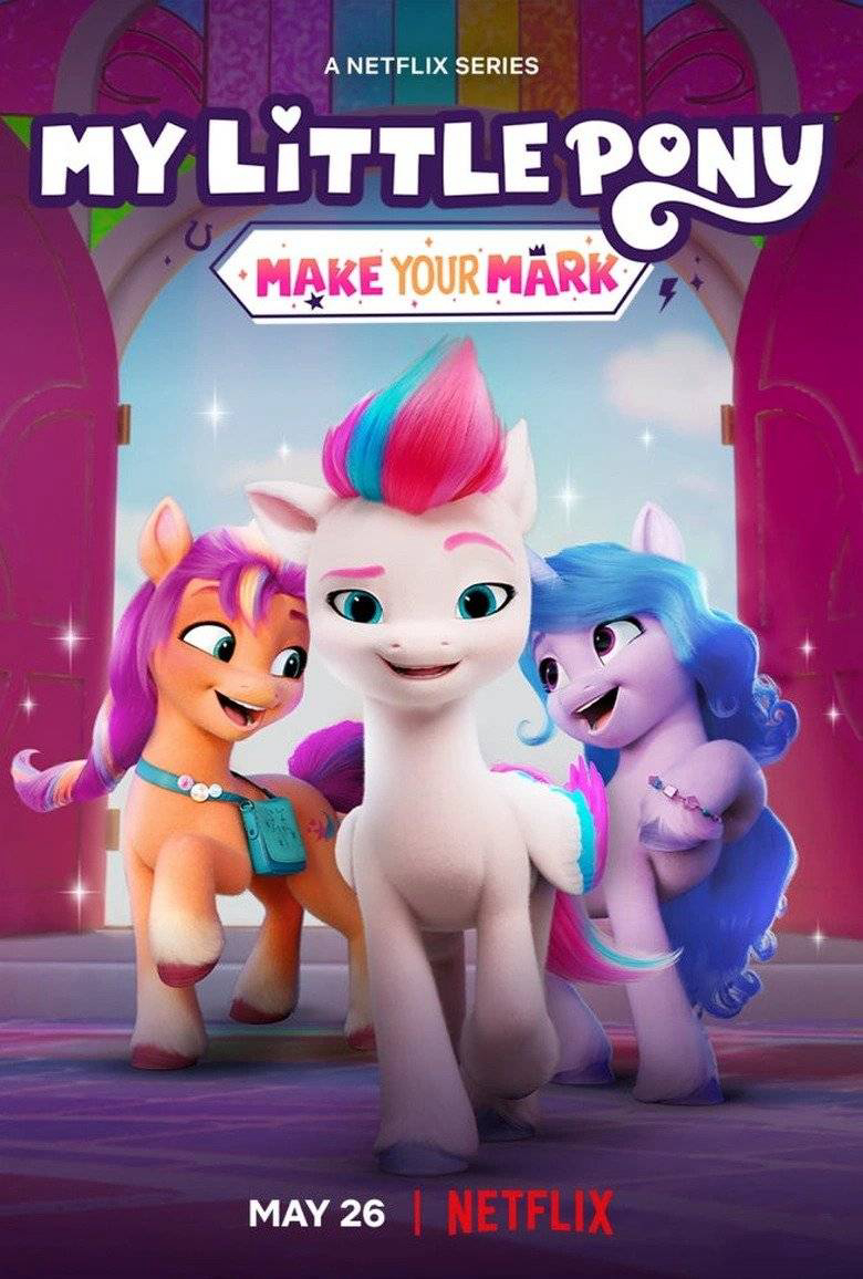 Banner Phim Pony Bé Nhỏ: Tạo Dấu Ấn Riêng (Phần 5) (My Little Pony: Make Your Mark (Season 5))