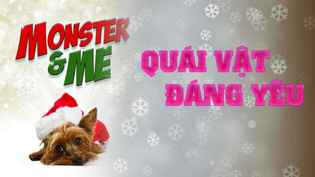 Banner Phim Quái Vật Đáng Yêu (Monster and Me)