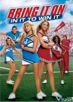 Banner Phim Quẩy Lên Nào: Vào Hang Bắt Cọp (Bring It On: In It To Win It)