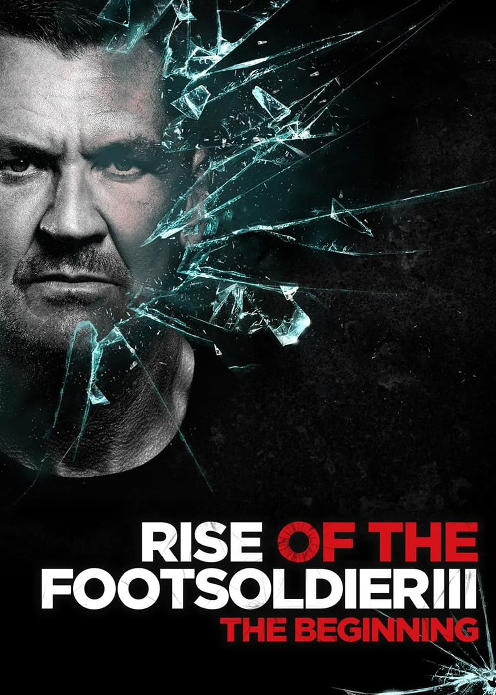 Banner Phim Rise Of The Footsoldier 3 (Rise Of The Footsoldier 3)