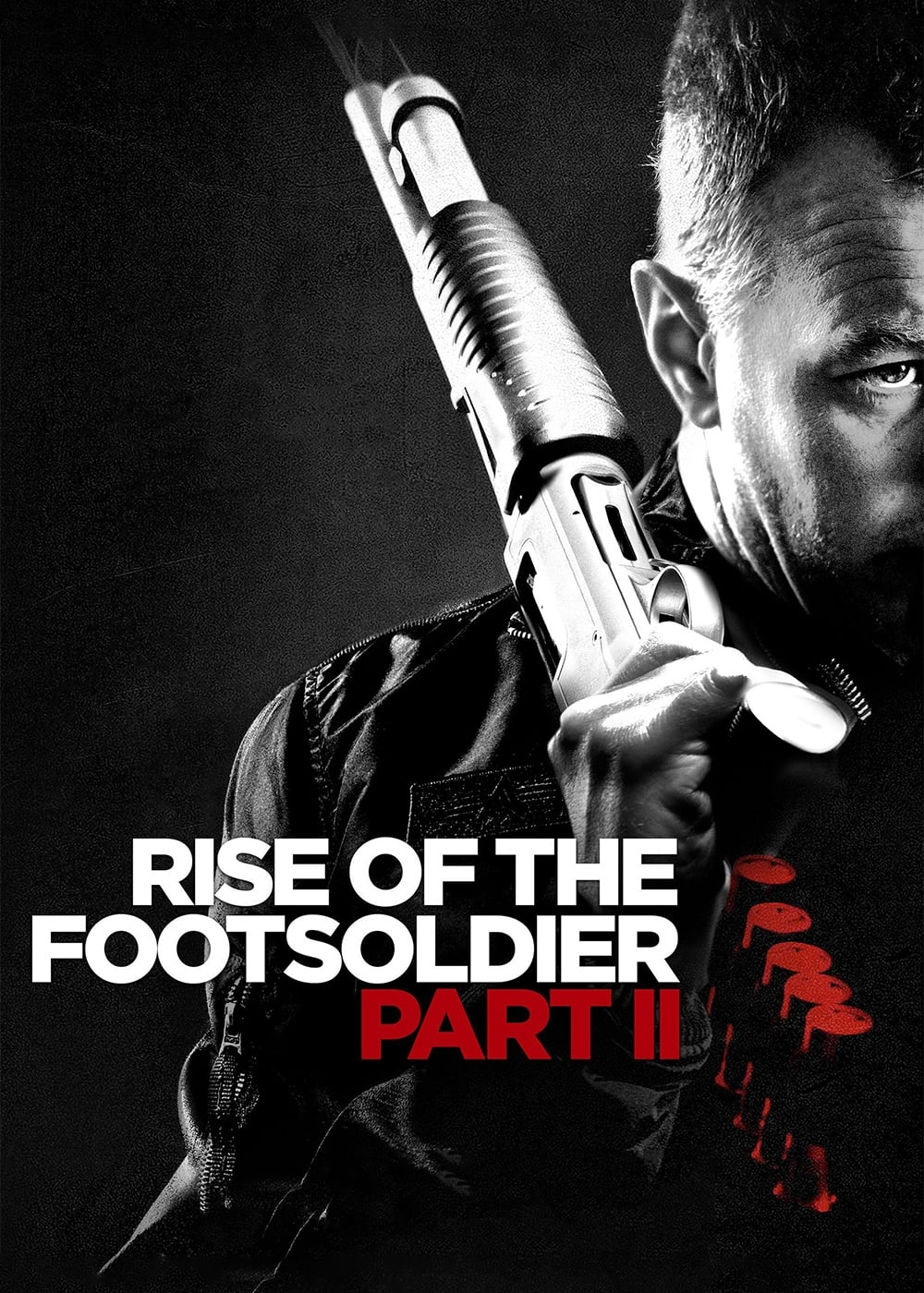 Banner Phim Rise Of The Footsoldier Part II (Rise Of The Footsoldier Part II)