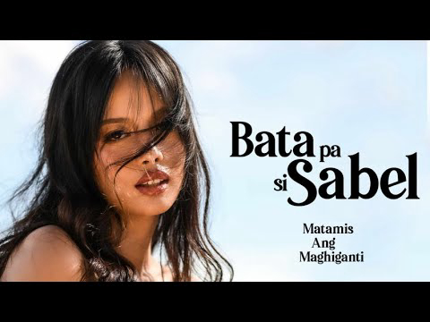 Xem Phim Sabel Vẫn Còn Trẻ (Sabel Is Still Young (Bata pa si Sabel))