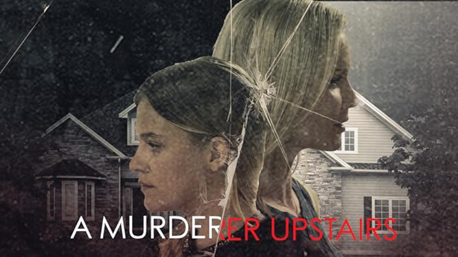 Xem Phim Sát Nhân Trên Lầu (A Murderer Upstairs)