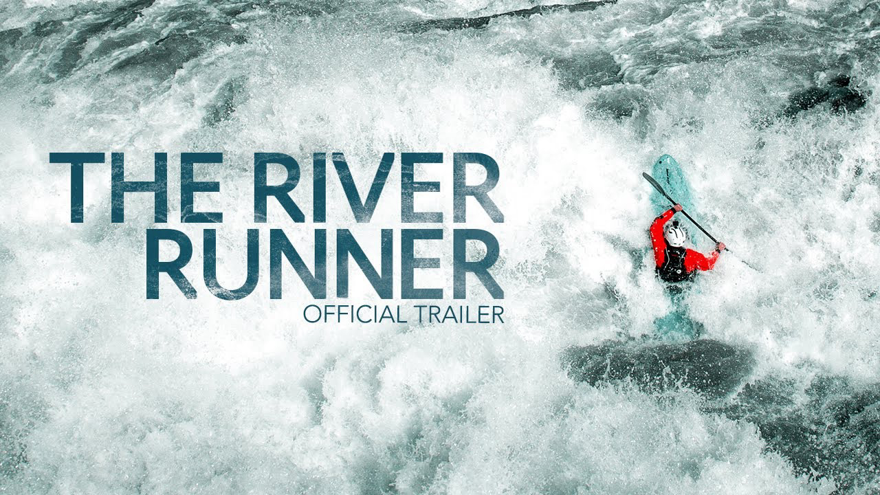 Banner Phim Scott Lindgren: Vượt sóng (The River Runner)