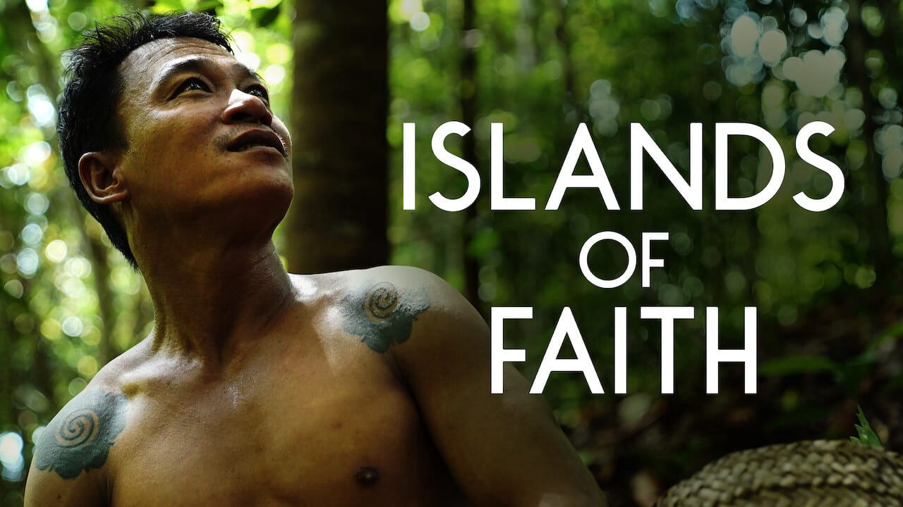 Banner Phim Semesta: Đức tin xứ vạn đảo (Islands of Faith)