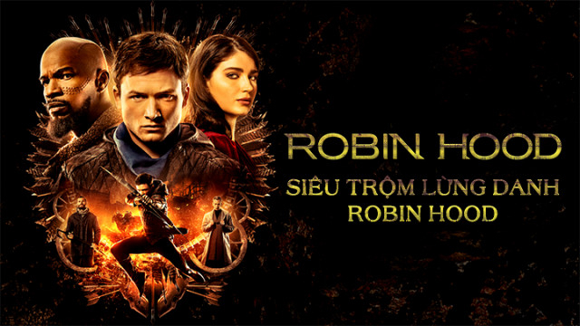 Banner Phim Siêu Trộm Lừng Danh Robin Hood (Robin Hood)