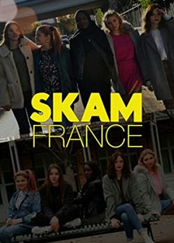 Banner Phim SKAM Pháp Phần 6 (Skam France Season 6)