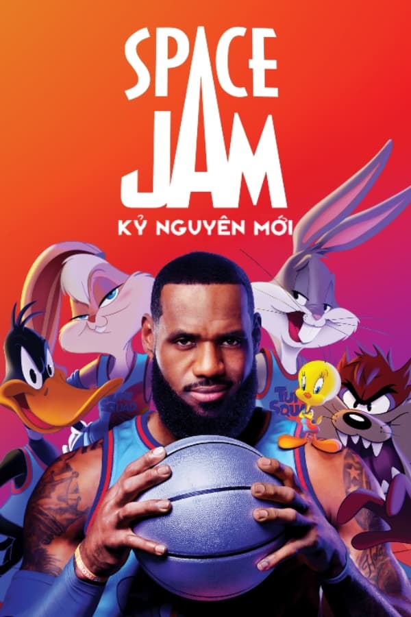 Banner Phim Space Jam: Kỷ Nguyên Mới (Space Jam: A New Legacy)