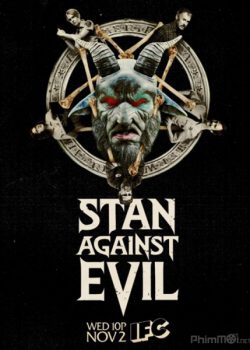 Banner Phim Stan Chống Quỷ Dữ Phần 1 (Stan Against Evil Season 1)