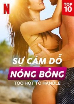 Banner Phim Sự Cám Dỗ Nóng Bỏng Phần 1 (Too Hot to Handle Season 1)