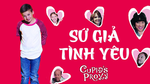 Xem Phim Sứ Giả Tình Yêu (Cupid's Proxy)