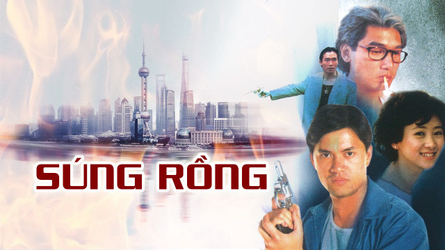 Xem Phim Súng Rồng (Guns Of Dragon)