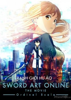 Banner Phim Sword Art Online: Ranh Giới Hư Ảo (Sword Art Online The Movie: Ordinal Scale)