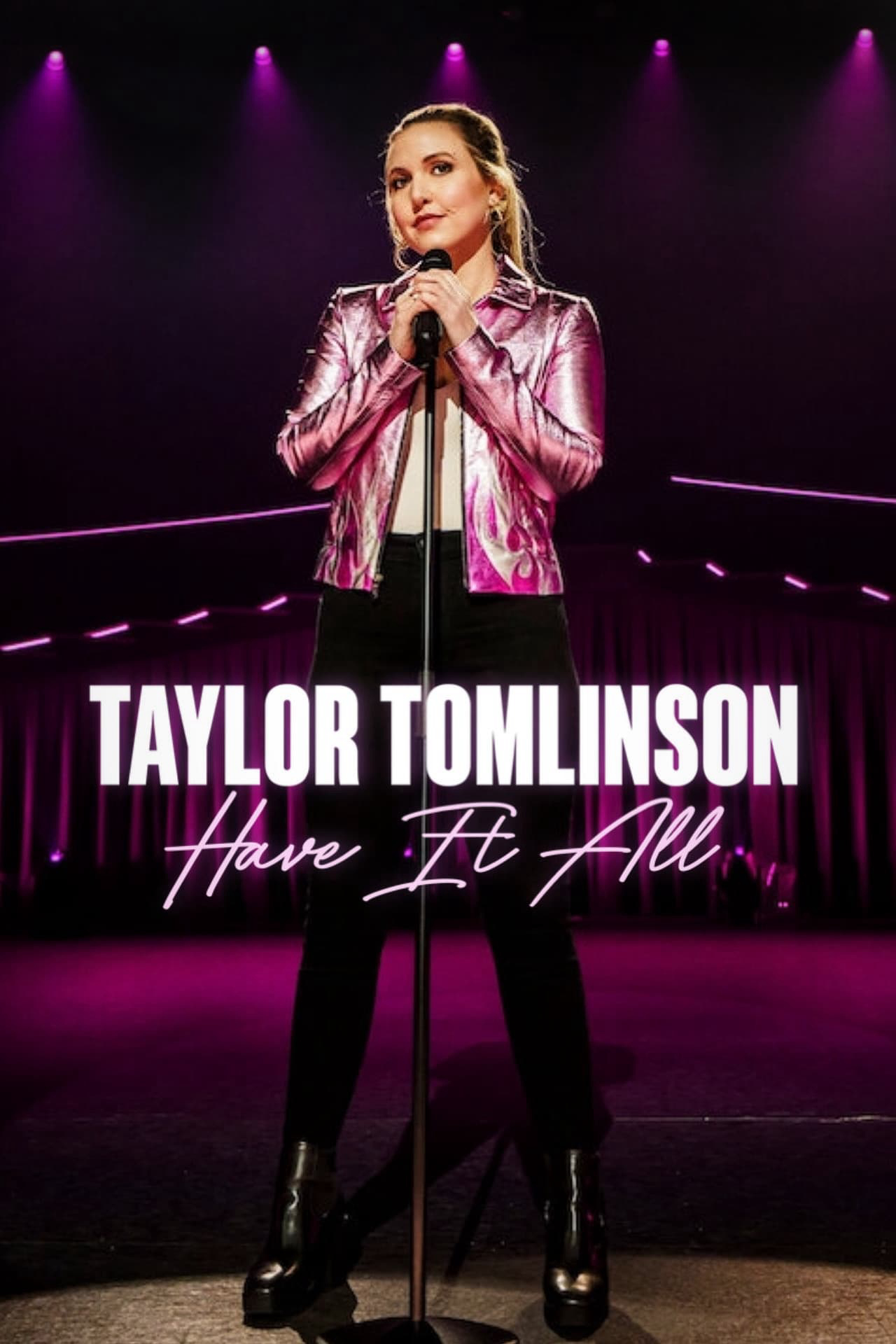 Banner Phim Taylor Tomlinson: Có Tất Cả (Taylor Tomlinson: Have It All)