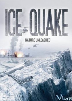 Banner Phim Thảm Họa Băng Vỡ (Ice Quake)