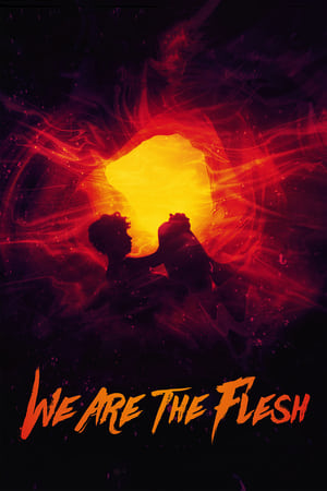 Banner Phim Thân Xác Phàm Tục (We Are the Flesh)