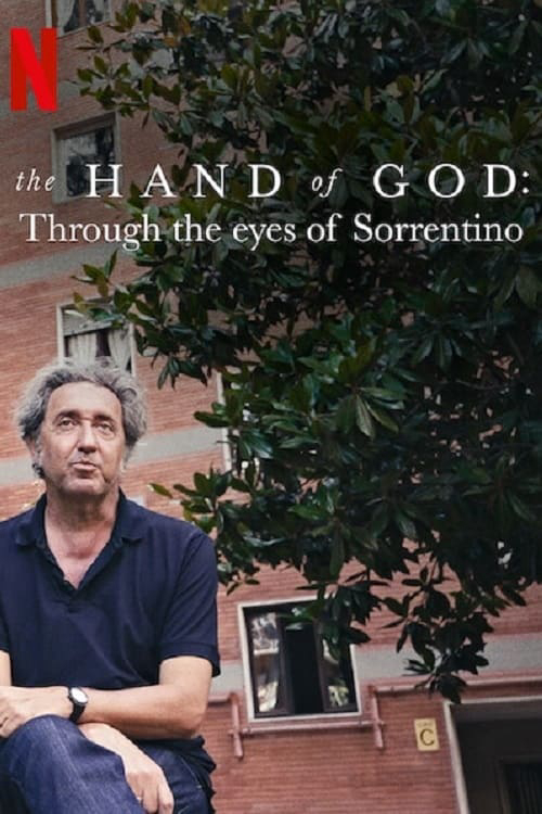 Banner Phim The Hand Of God: Qua Đôi Mắt Của Sorrentino (The Hand Of God: Through The Eyes Of Sorrentino)