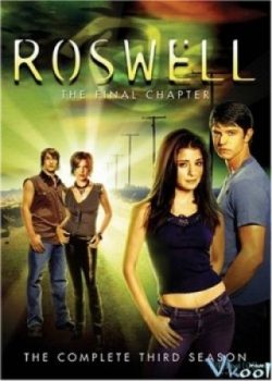 Banner Phim Thị Trấn Roswell Phần 3 - Roswell Season 3 (Roswell Third Season)