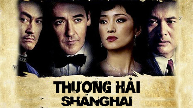 Xem Phim Thượng Hải (Shanghai)