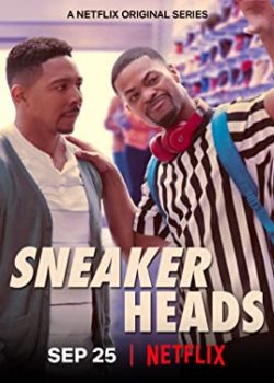 Banner Phim Tín Đồ Giày Sneaker Phần 1 (Sneakerheads Season 1)