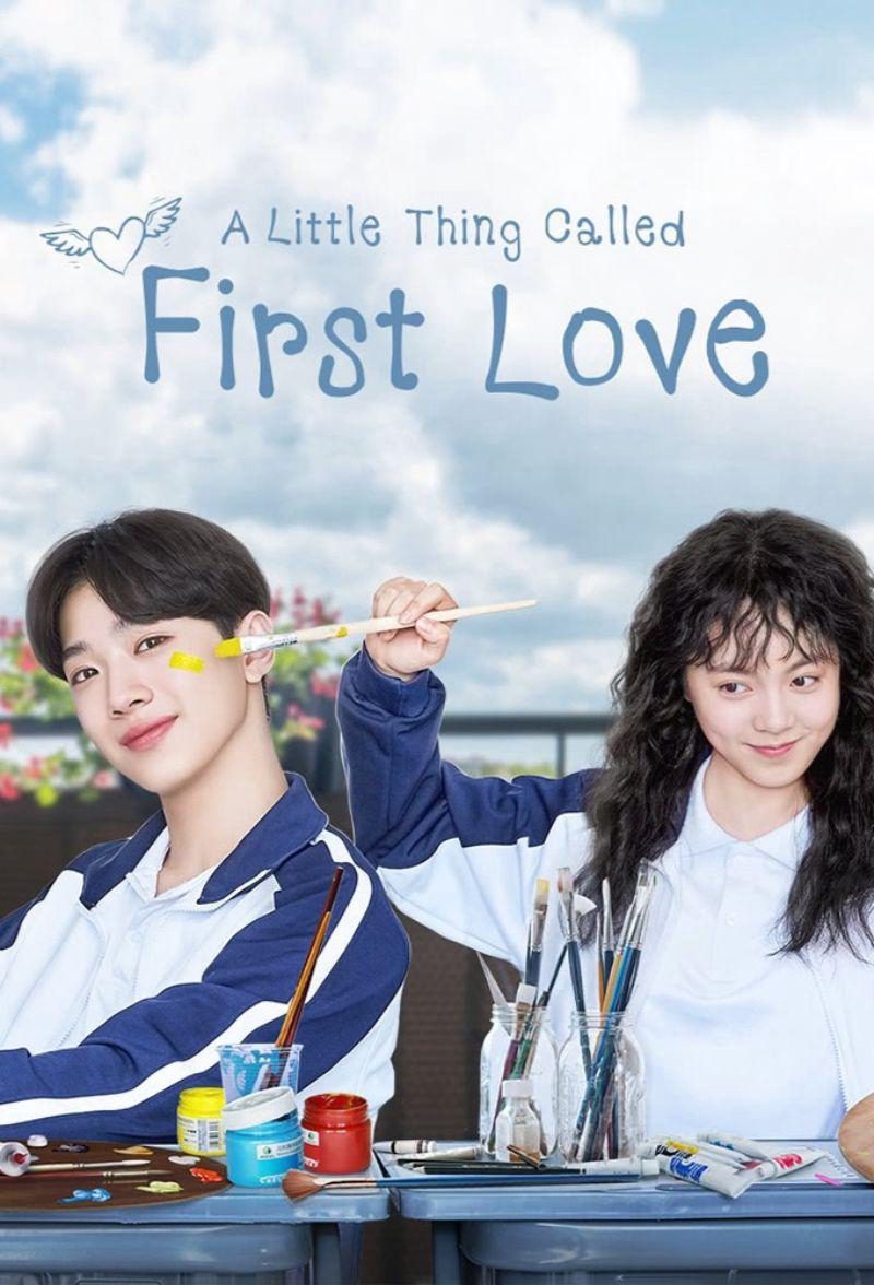 Banner Phim Tình Đầu Ngây Ngô (A Little Thing Called First Love)